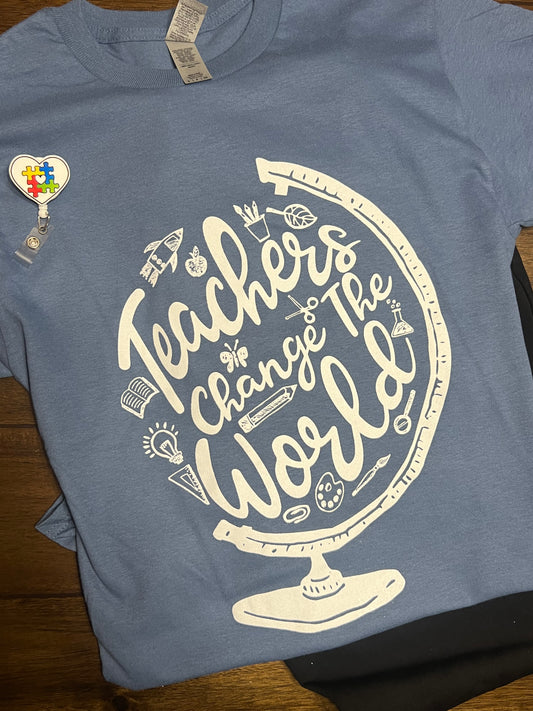 Teachers Change the World T Shirt